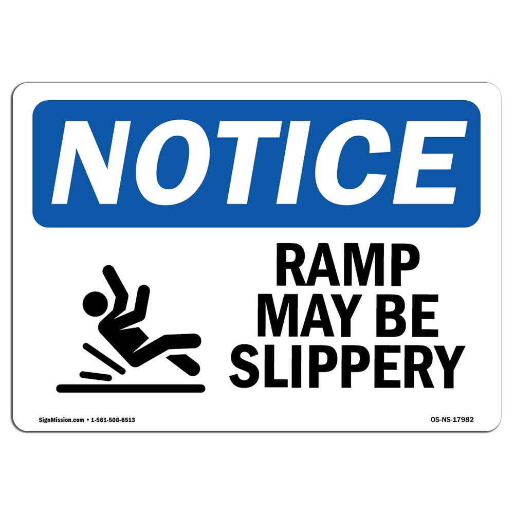 Slipping Ramp Sign SignMission OS-NS-D-710-L-17982 OSHA Notice Sign - Ramp May Be Slippery ...