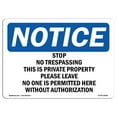 thumbnail image 1 of SignMission OS-NS-D-710-L-18482 OSHA Notice Sign - Stop No Trespassing This Is Private Property Sign, 1 of 4