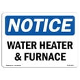 thumbnail image 1 of SignMission OS-NS-D-710-L-18972 Notice Water Heater & Furnace OSHA Sign, 1 of 4
