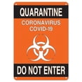 thumbnail image 1 of SignMission OS-NS-P-1014-25577 OSHA Notice Plastic Sign - Quarantine Do Not Enter 2, 1 of 6