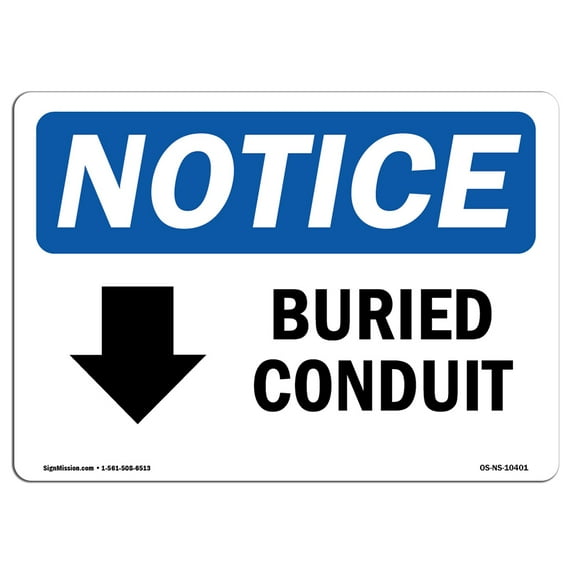 SignMission OS-NS-P-1014-L-10401 OSHA Notice Sign - Buried Conduit-Down Arrow