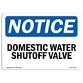 thumbnail image 1 of SignMission OS-NS-P-1014-L-11454 OSHA Notice Sign - Domestic Water Shutoff Valve, 1 of 5