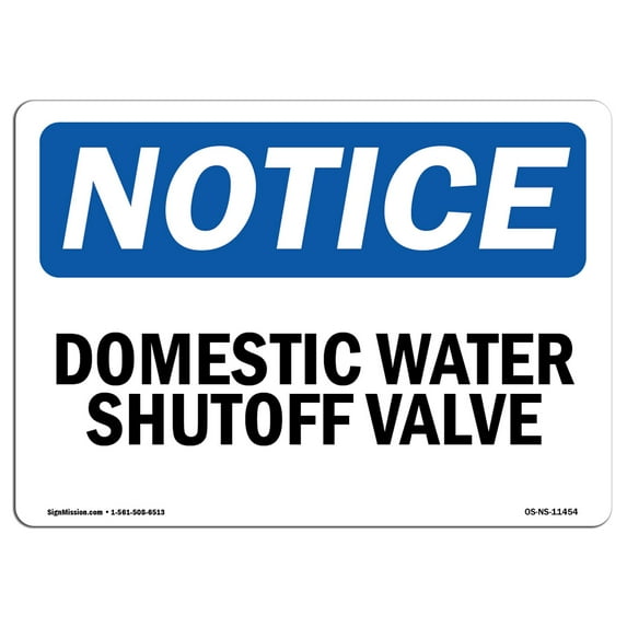 SignMission OS-NS-P-1014-L-11454 OSHA Notice Sign - Domestic Water Shutoff Valve