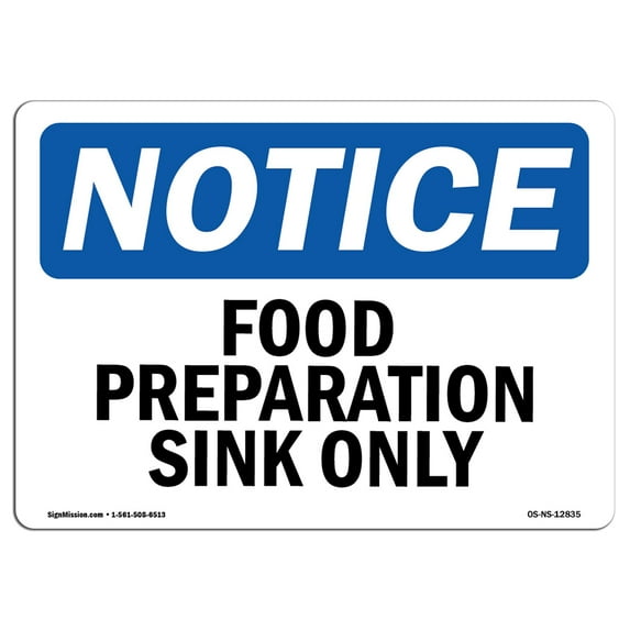 SignMission OS-NS-P-1014-L-12835 OSHA Notice Sign - Food Preparation Sink Only