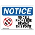 thumbnail image 1 of SignMission OS-NS-P-1014-L-14413 Notice No Cell Phone Use Beyond This Point OSHA Plastic Sign, 1 of 5