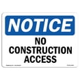 thumbnail image 1 of OSHA Notice Sign - No Construction Access | Plastic Sign | Protect Your Business, Construction Site, Warehouse & Shop Area |  Made in the USA, 1 of 5