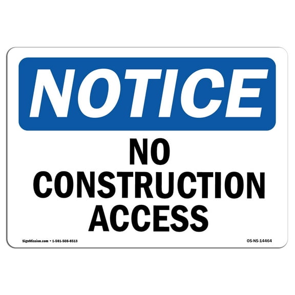 OSHA Notice Sign - No Construction Access | Plastic Sign | Protect Your Business, Construction Site, Warehouse & Shop Area | Made in the USA