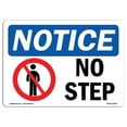 thumbnail image 1 of SignMission OS-NS-P-1014-L-14851 OSHA Notice Sign - No Step, 1 of 5