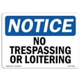 thumbnail image 1 of SignMission OS-NS-P-1014-L-14958 OSHA Notice Sign - No Trespassing or Loitering, 1 of 5