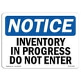 thumbnail image 1 of SignMission OS-NS-P-1014-L-15836 Notice Inventory in Progress Do Not Enter OSHA Plastic Sign, 1 of 5