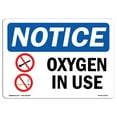 thumbnail image 1 of SignMission OS-NS-P-1014-L-16314 OSHA Notice Sign - Oxygen in Use, 1 of 5