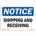 thumbnail image 1 of SignMission OS-NS-P-1014-L-16560 OSHA Notice Sign - Shipping & Receiving, 1 of 4