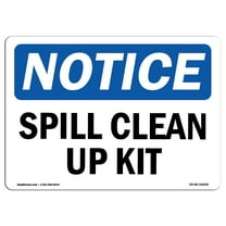 SignMission OS-NS-P-1014-L-16608 OSHA Notice Sign - Spill Clean Up Kit