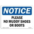 thumbnail image 1 of SignMission OS-NS-P-1014-L-17532 OSHA Notice Sign - Please No Muddy Shoes or Boots, 1 of 5