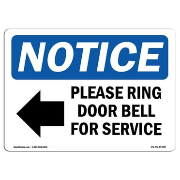 SignMission OS-NS-P-1014-L-17580 OSHA Notice Sign - Please Ring Door Bell for Service