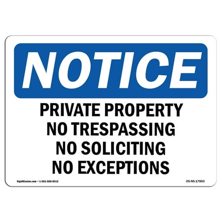 SignMission OS-NS-P-1014-L-17850 OSHA Notice Sign - Private Property No Trespassing No Soliciting