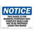 thumbnail image 1 of SignMission OS-NS-P-1014-L-18652 OSHA Notice Sign - This Range is for Warming Purposes Only, 1 of 5