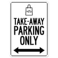 thumbnail image 1 of SignMission OS-NS-P-1218-25471 Covid-19 Notice Sign - Take-away Parking Only, 1 of 6