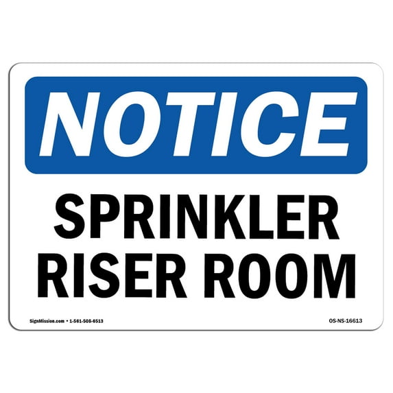 SignMission OS-NS-P-1218-L-16613 OSHA Notice Sign - Sprinkler Riser Room