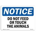 thumbnail image 1 of SignMission OS-NS-P-1824-L-11273 OSHA Notice Sign - Do Not Feed or Touch the Animals, 1 of 5