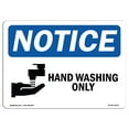 thumbnail image 1 of SignMission OS-NS-P-1824-L-13215 OSHA Notice Sign - Hand Washing Only, 1 of 5