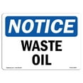 thumbnail image 1 of SignMission OS-NS-P-1824-L-16869 OSHA Notice Sign - Waste Oil, 1 of 5