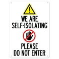 thumbnail image 1 of SignMission OS-NS-P-710-25486 Covid-19 Notice Sign - We Are Self-isolating Please Do Not Enter, 1 of 6