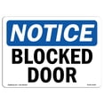 thumbnail image 1 of SignMission OS-NS-P-710-L-10368 OSHA Notice Sign - Blocked Door, 1 of 5