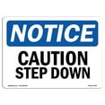 thumbnail image 1 of SignMission OS-NS-P-710-L-10508 OSHA Notice Sign - Caution Step Down, 1 of 5