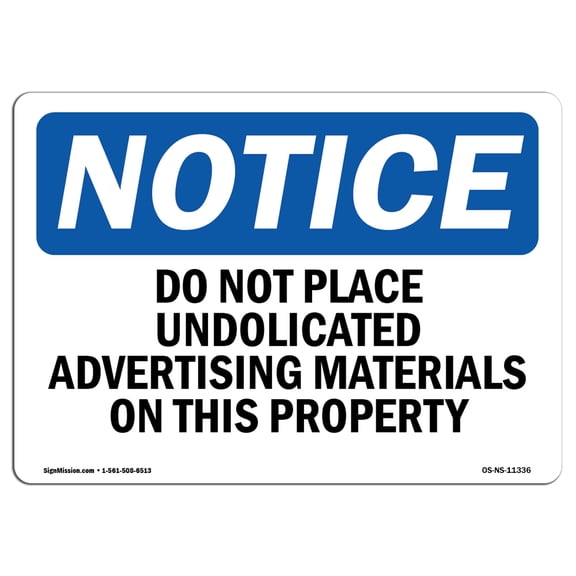 SignMission OS-NS-P-710-L-11336 OSHA Notice Sign - Do Not Place Unsolicited Advertising Materials