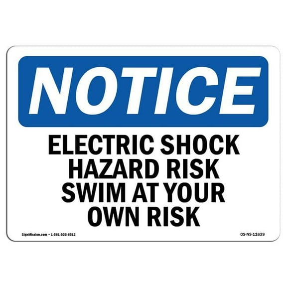 SignMission OS-NS-P-710-L-11639 OSHA Notice Sign - Electric Shock Hazard Risk Swim At Your Own Risk