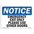 thumbnail image 1 of SignMission OS-NS-P-710-L-11823 Notice Emergency Exit Only Please Use Other Doors OSHA Plastic Sign, 1 of 5