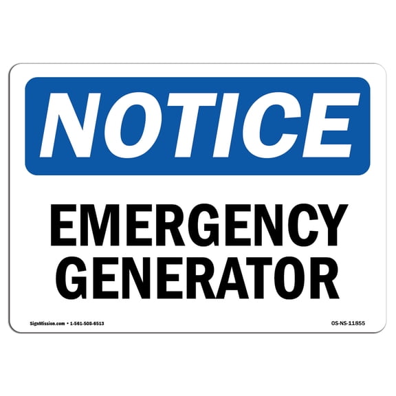 SignMission OS-NS-P-710-L-11855 7 x 10 in. OSHA Notice Sign - Emergency Generator