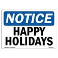 thumbnail image 1 of SignMission OS-NS-P-710-L-13227 OSHA Notice Sign - Happy Holidays, 1 of 5