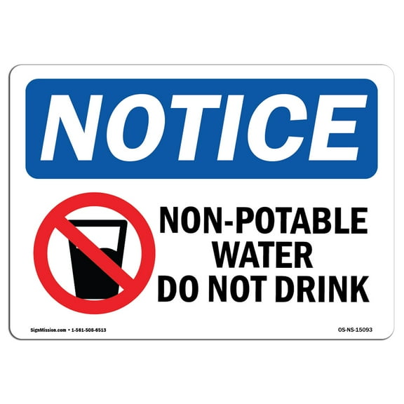 SignMission OS-NS-P-710-L-15093 OSHA Notice Sign - Non-Potable Water Do Not Drink