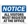thumbnail image 1 of OSHA Notice Sign - NOTICE All Visitors Must Register At The Office | Plastic Sign | Protect Your Business, Work Site, Warehouse |  Made in the USA, 1 of 5
