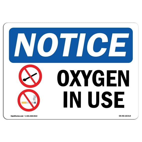 OSHA Notice Sign - NOTICE Oxygen In Use | Plastic Sign | Protect Your Business, Construction Site, Warehouse & Shop Area | Made in the USA