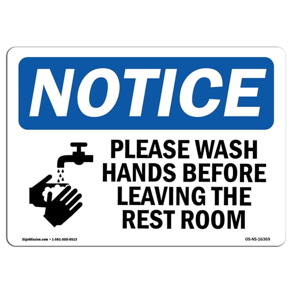 SignMission OS-NS-P-710-L-16369 OSHA Notice Sign - Please Wash Hands Before Leaving Restroom