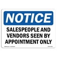 thumbnail image 1 of SignMission OS-NS-P-710-L-16536 OSHA Notice Sign - Salespeople & Vendors Seen Appointment, 1 of 5