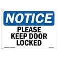 thumbnail image 1 of SignMission OS-NS-P-710-L-17470 Notice Please Keep Door Locked OSHA Plastic Sign, 1 of 5