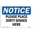 thumbnail image 1 of SignMission OS-NS-P-710-L-17552 OSHA Notice Sign - Please Place Dirty Dishes Here, 1 of 5
