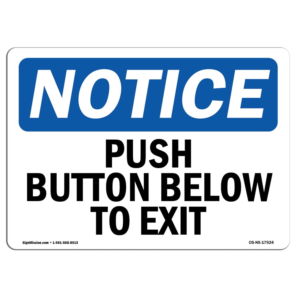 SignMission OS-NS-P-710-L-17924 OSHA Notice Sign - Push Button Below to ...