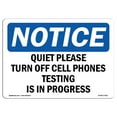 thumbnail image 1 of SignMission OS-NS-P-710-L-17951 OSHA Notice Sign - Quiet Please Turn Off Cell Phones Testing, 1 of 5
