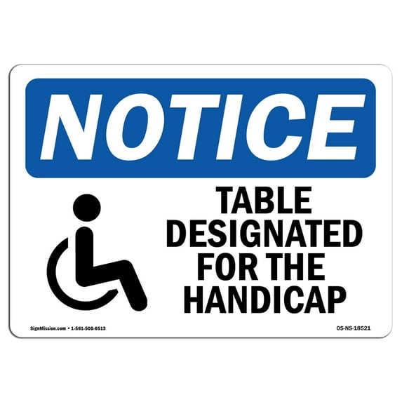 SignMission OS-NS-P-710-L-18521 OSHA Notice Sign - Table Designated for the Handicapped