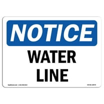 SignMission OS-NS-P-710-L-18974 OSHA Notice Sign - Water Line