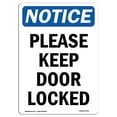 thumbnail image 1 of SignMission OS-NS-P-710-V-17472 OSHA Notice Sign - Please Keep Door Locked, 1 of 1