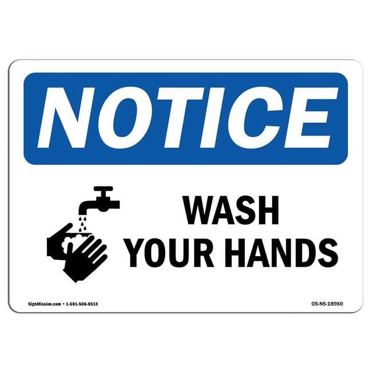 SignMission OS-NS-RD-1014-L-18950 OSHA Notice Sign - Wash Your Hands ...