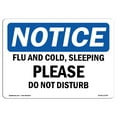 thumbnail image 1 of SignMission OS-NS-RD-1218-L-12799 OSHA Notice Sign - Flu & Cold, Sleeping Please Do Not Disturb, 1 of 4