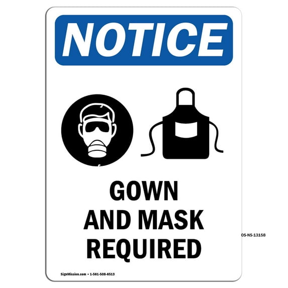 SignMission OS-NS-RD-1218-V-13158 OSHA Notice Sign - Gown & Mask Required