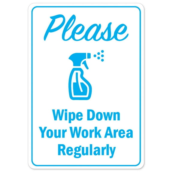 SignMission OS-NS-RD-1824-25511 Covid-19 Notice Sign - Please Wipe Down Your Work Area Regularly